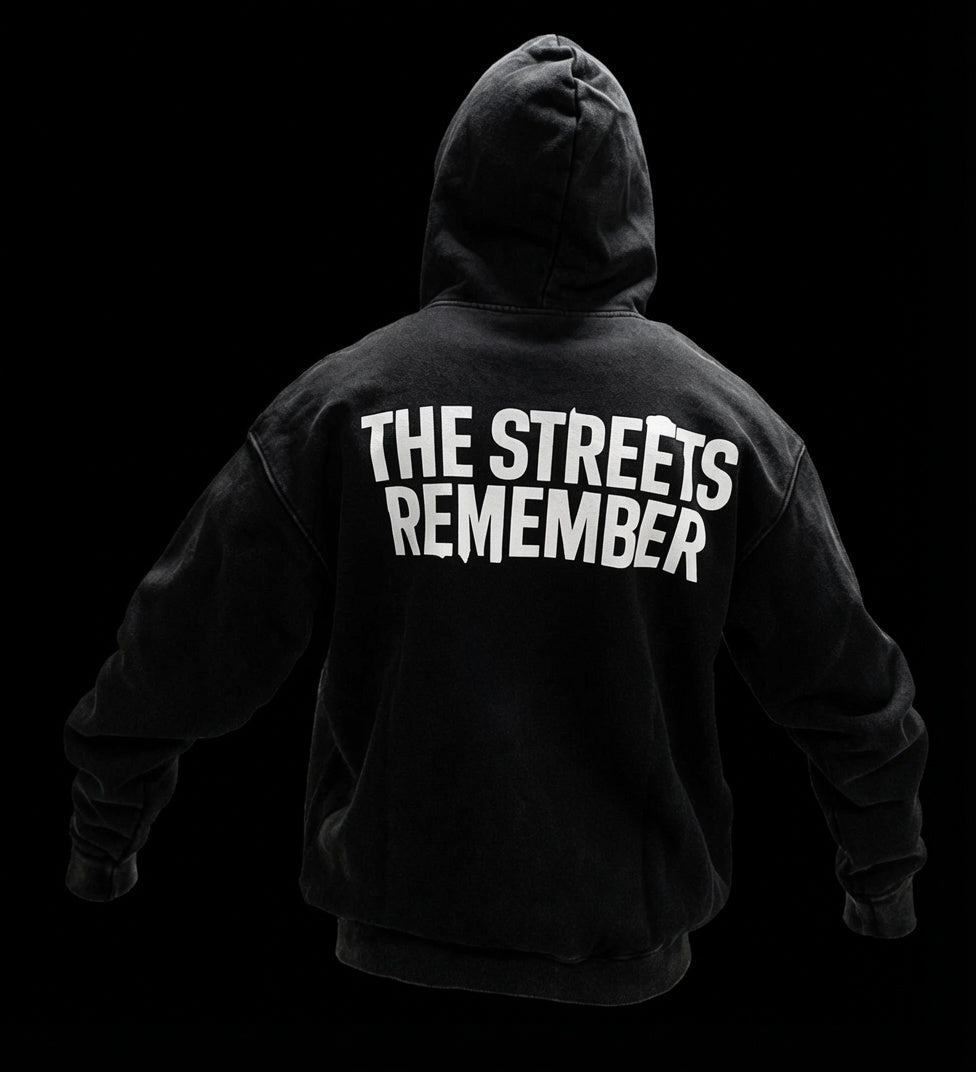 The Streets Remember Hoodie