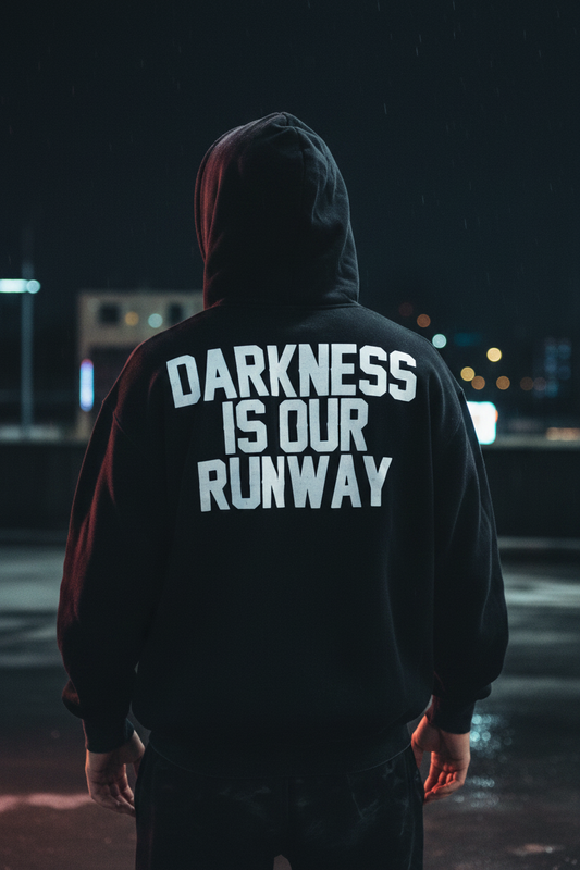 Darkness Is Our Runway Hoodie